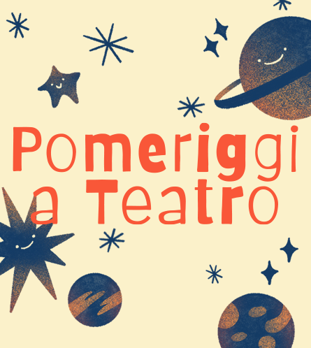 Pomeriggi a Teatro